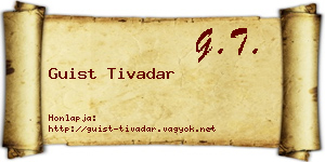 Guist Tivadar névjegykártya